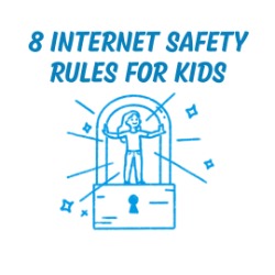"8 internet safety rules for kids"